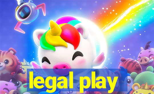 legal play